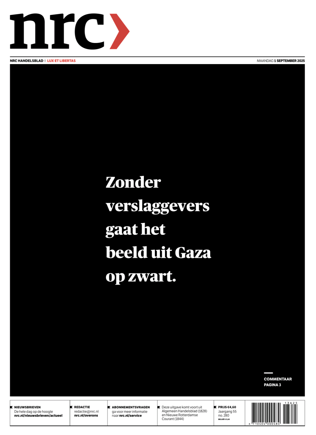 Voorpagina NRC. Helemaal zwart, met de tekst "Zonder verslaggevers gaaf het beeld uit Gaza op zwart"